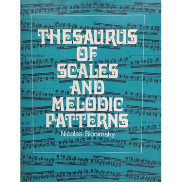 Thesaurus of Scales and Melodic Patterns