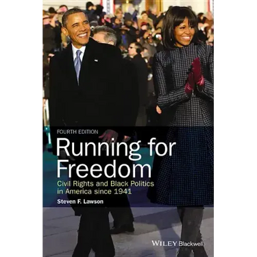 Running for Freedom: Civil Rights and Black Politics in America Since 1941