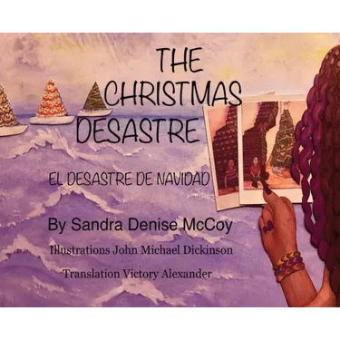 The Christmas Desastre: El Desastre de Navidad