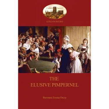 The Elusive Pimpernel (Aziloth Books)