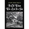 The Old Woman Who Lived In a Shoe: or, There's no place like home