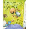 Grow Up, David!