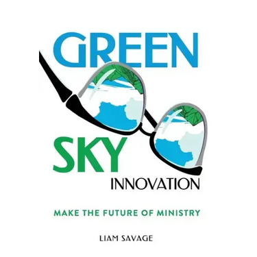 Green Sky Innovation: Make the Future of Ministry