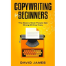 Copywriting for Beginners: The Basics Most People Get Wrong Writing Copy
