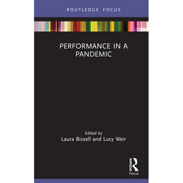 Performance in a Pandemic
