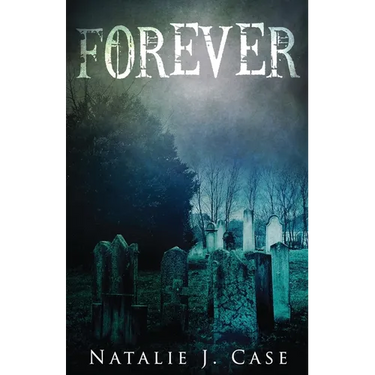 Forever: A Vampire Fantasy Novel