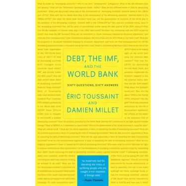 Debt, the Imf, and the World Bank: Sixty Questions, Sixty Answers