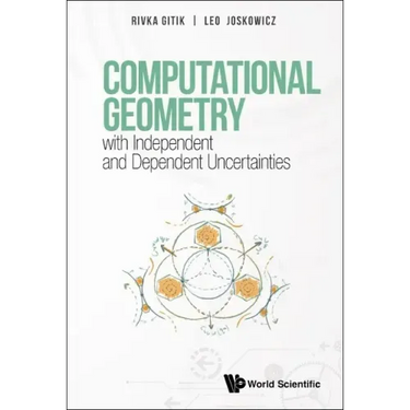 Computational Geometry with Independent and Dependent Uncertainties
