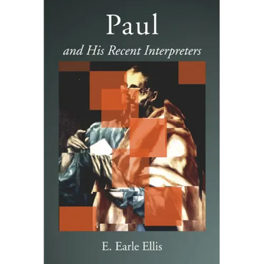 Paul and His Recent Interpreters