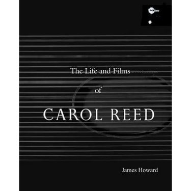 The Life and Films of Carol Reed