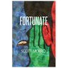 Fortunate