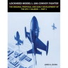 Lockheed Model L-200 Convoy Fighter: The Original Proposal and Early Development of the XFV-1 Salmon - Part 2