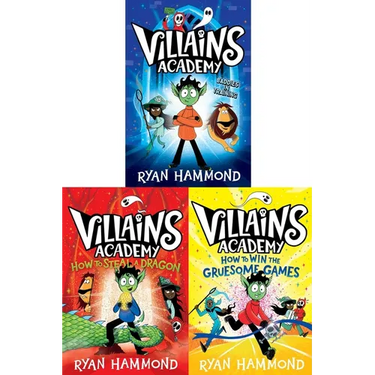 Villains Academy Collected Set: Villains Academy; How to Steal a Dragon; How to Win the Gruesome Games
