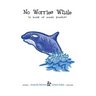 No Worries Whale: A Book of Ocean Poems