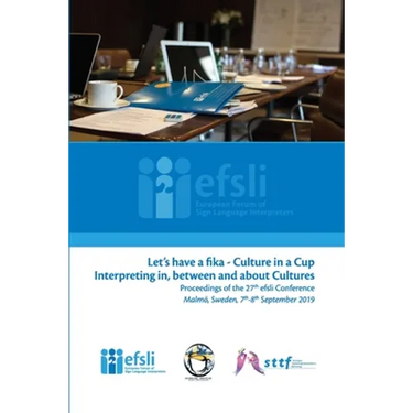 Let's have a fika - Culture in a cup Interpreting in, between and about Cultures