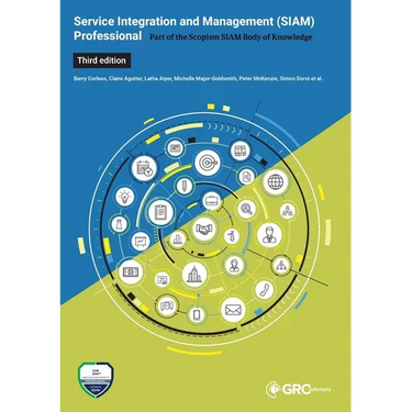 Service Integration and Management (SIAM(TM)) Professional Body of Knowledge (BoK)