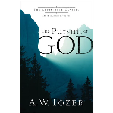 The Pursuit of God