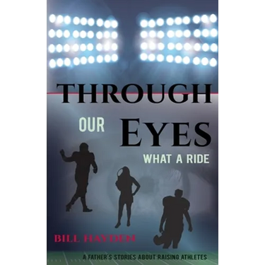 Through Our Eyes: What A Ride