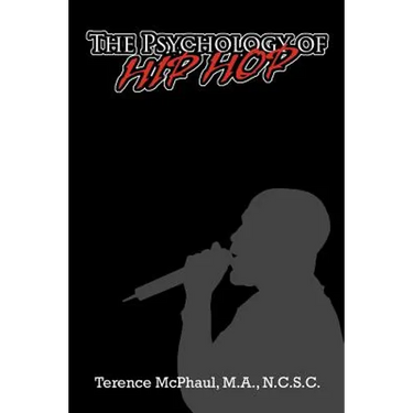 The Psychology of Hip Hop