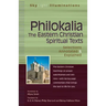 Philokalia--The Eastern Christian Spiritual Texts: Selections Annotated & Explained