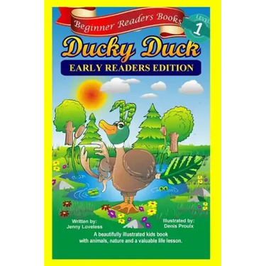 Beginner Readers Books: Ducky Duck (Early Readers Edition) 1st Grade Site Words: Levels 1 & 2