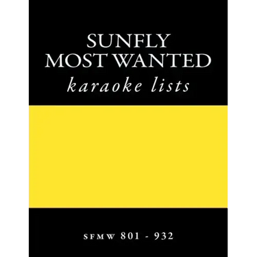 SUNFLY Most Wanted KARAOKE listings sfmw801 - sfmw932: discs sfmw801 - sfmw932