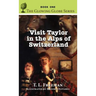 Visit Taylor in the Alps of Switzerland, the Glowing Globe Series - Book One