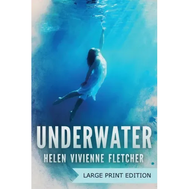 Underwater: Large Print Edition