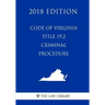 Code of Virginia - Title 19.2 - Criminal Procedure (2018 Edition)