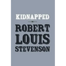 Kidnapped: Original and Unabridged