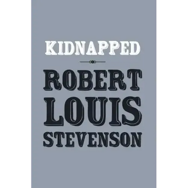 Kidnapped: Original and Unabridged