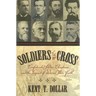 Soldiers of the Cross: Confederate Soldier-Christians and the Impact of War on Their Faith