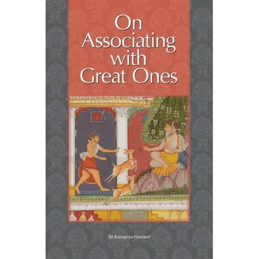 On Associating with Great Ones