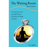The Waiting Room: a 31-day Devotional for Single Women Waiting for the Right Husband