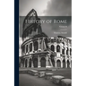 History of Rome; Volume II