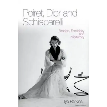 Poiret, Dior and Schiaparelli