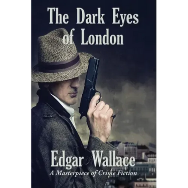 The Dark Eyes of London