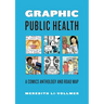 Graphic Public Health: A Comics Anthology and Road Map
