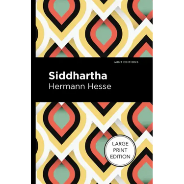 Siddhartha: Large Print Edition
