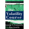 The Volatility Course