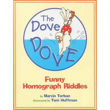 The Dove Dove: Funny Homograph Riddles