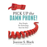 Pick Up the Damn Phone! How People, Not Technology, Seal the Deal
