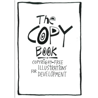 The Copy Book: Copyright Free Illustrations for Development
