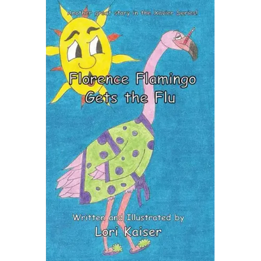 Florence Flamingo Gets the Flu
