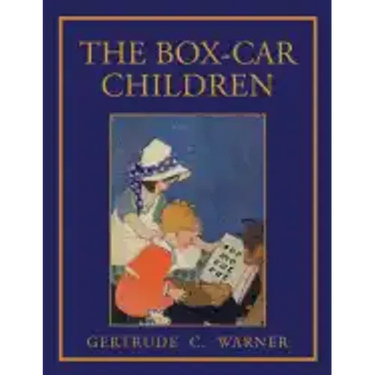 The Box Car Children: Facsimile of 1924 First Edition with Illustrations in Color