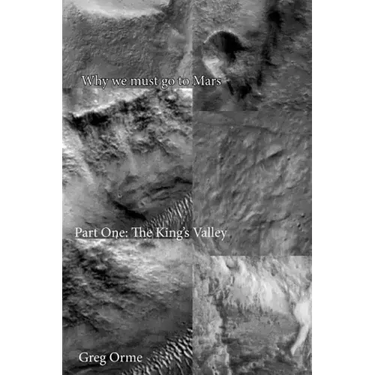 Why we must go to Mars: The King's Valley