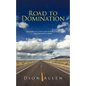 Road to Domination