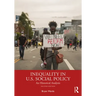 Inequality in U.S. Social Policy: An Historical Analysis