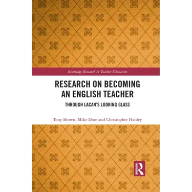 Research on Becoming an English Teacher: Through Lacan's Looking Glass