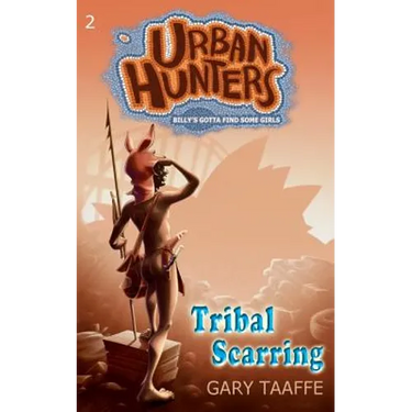 Tribal Scarring: Billy's Gotta Find Some Girls